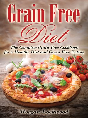 cover image of Grain Free Diet
